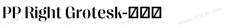 PP Right Grotesk字体转换